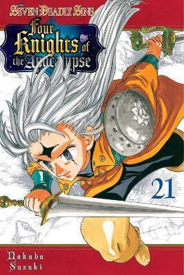 The Seven Deadly Sins Four Knights Of The Apocalypse 21 Nakaba Suzuki, Nakaba Suzuki Kodansha Vol. 21
