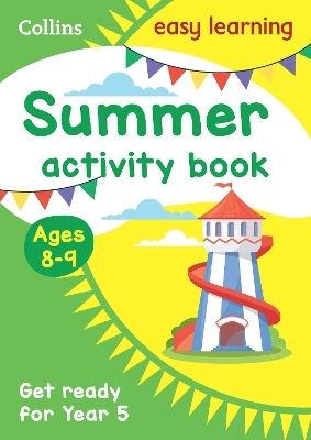 Collins Easy Learning Year 4 To Year 5 Summer Book