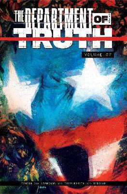 The Department Of Truth Volume 7 Another National Anthem James Tynion Iv PB