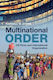 Multinational Order Us Firms And International Organization Randall W Stone