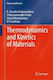 Thermodynamics And Kinetics Of Materials B P Gautham Springer Nature Switzerland Ag