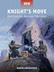 Knight’s Move The Hunt For Marshal Tito 1944 David Greentree