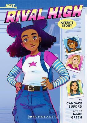 Avery's Story (rival High #1) Candace Buford Scholastic Us