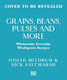 Grains Beans Pulses And More Delicious Diverse Wholegrain Recipes To Make You Feel Good Josiah Meldrum