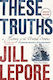 These Truths - Ww Norton & Co - Paperback / Softback