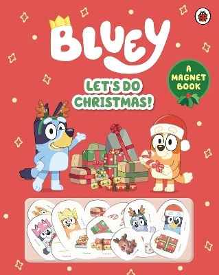 A Magnet Book Bluey Bluey Let's Do Christmas A Magnet Book Bluey
