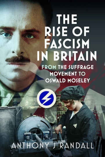 Rise Of Fascism In Britain - Pen & Sword Books Ltd - Hardback