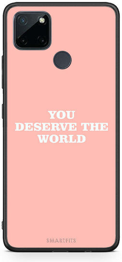 Smartfits You Deserve World Realme C21y C25y 7i Global Handyhülle