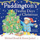 Paddington’s Twelve Days Of Christmas Karen Jankel