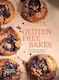 Gluten Free Bakes Over 80 Cakes Breads And Treats Made Easy Melanie Persson