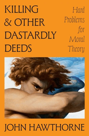 Killing And Other Dastardly Deeds - Princeton University Press - Hardback