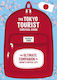 Tokyo Tourist Survival Guide - Insight Editions - Paperback / Softback