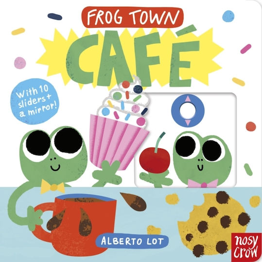 Frog Town: Cafe - Nosy Crow Ltd - Board Book