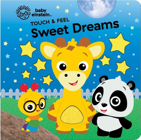 Baby Einstein: Touch & Feel Sweet Dreams - Phoenix International Publications, Incorporated - Hardback