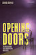 Opening Doors - Bloomsbury Publishing Plc - Hardback