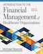 Introduction To The Financial Management Of Healthcare Organizations, Eighth Edition - Ache Learn - Paperback / Softback