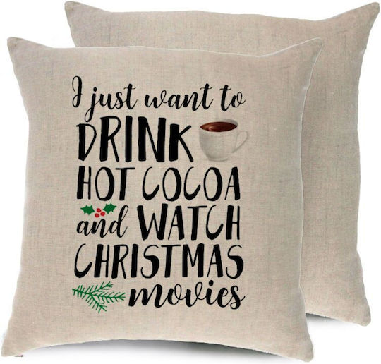 Tstudio Διακοσμητικό Μαξιλάρι I Just Want To Drink Hot Cocoa And Watch Christmas Movies — Λινό